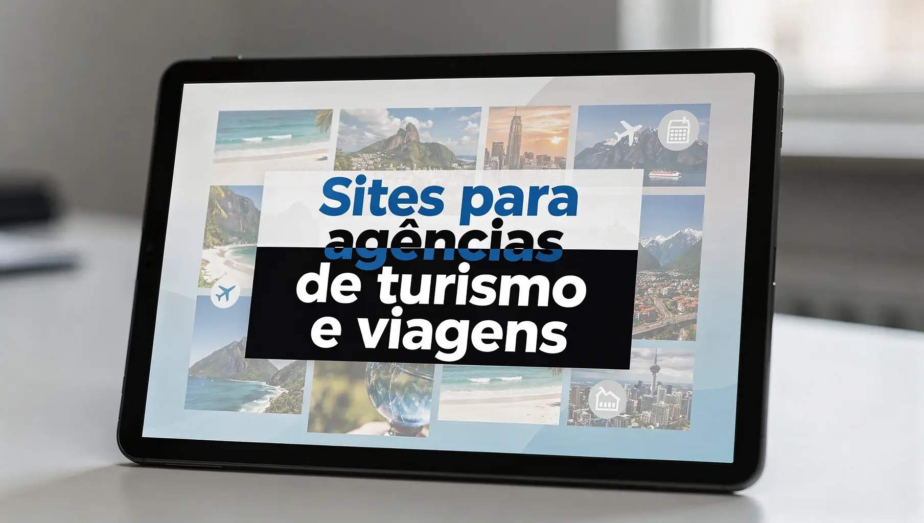 Site para agência de viagens: o que precisa ter para gerar pedidos de orçamento